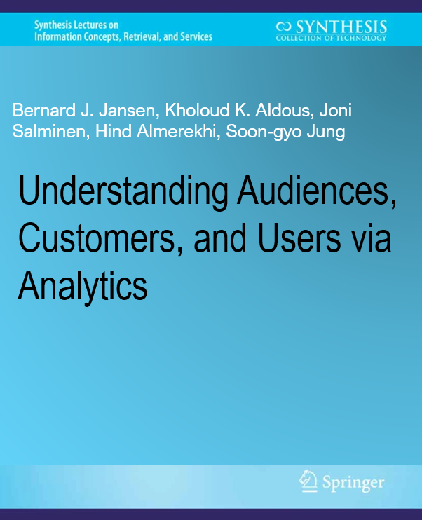 Understanding Audiences, Customers, and Users via Analytics – An Introduction to the Employment of Web, Social, and Other Types of Digital People Data